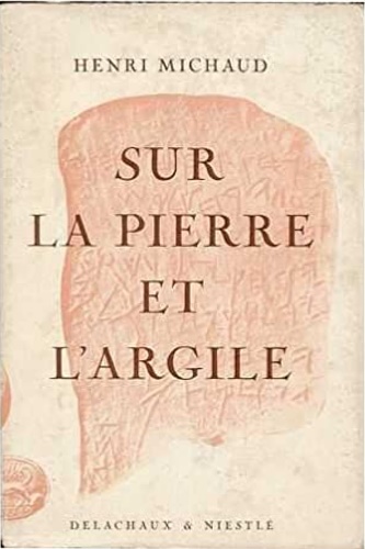 Sur la pierre et l'argile.