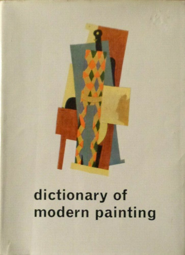 A dictionary of modern painting.