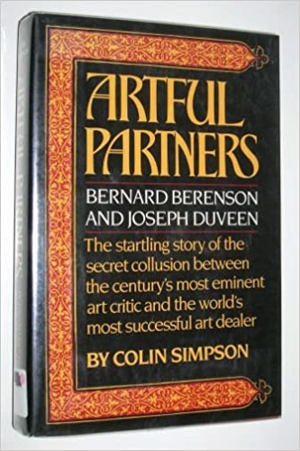 9780026113304-Artful Partners: Bernard Berenson and Joseph Duveen.