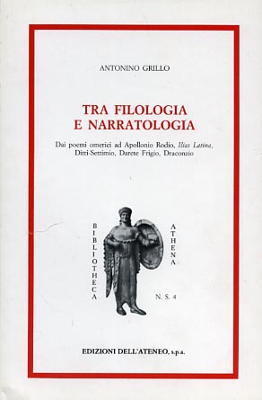 Tra filologia e narratologia. Dai poemi omerici ad Apollonio Rodio, Ilias latina