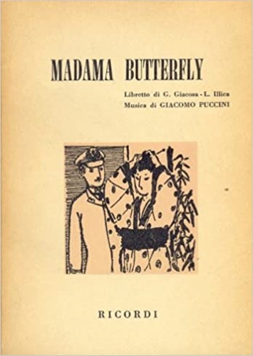 Madama Butterfly.