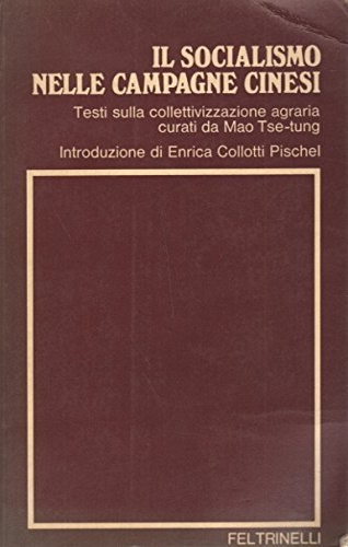 Il socialismo nelle campagne cinesi.