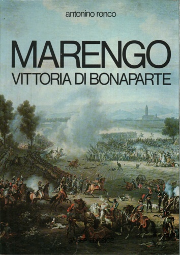 Marengo. Vittoria di Bonaparte.