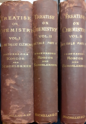 A Treatise on chemistry. Vol.I:The non metallic elements. Vol.II:Metals part I a