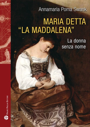 9788856403268-Maria detta «La Maddalena». La donna senza nome.