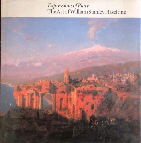 9780884010715-Expressions of place: The art of William Stanley Haseltine.