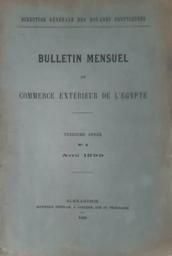 Bulletin Mensuel du Commerce Extérieur de l Egypte.