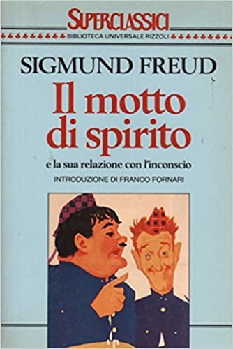 9788817152013-Il motto di spirito e la sua relazione con l'inconscio.