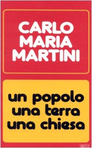 9788810108543-Un popolo , una terra, una chiesa. Lettera alla diocesi e discorsi (1982-1983).