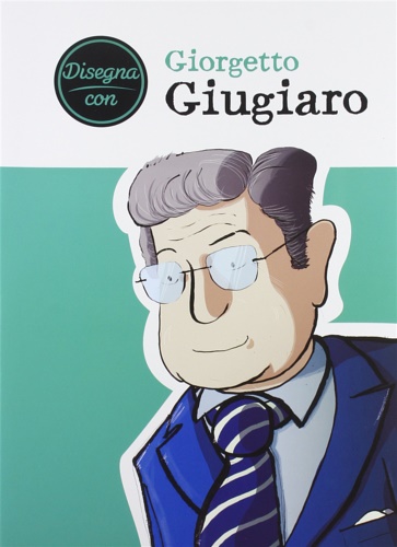 9788866481911-Disegna con Giorgetto Giugiaro. Con adesivi.