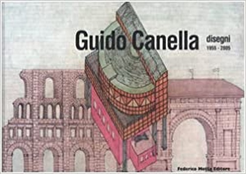 9788871794846-Guido Canella. Disegni 1955-2005.