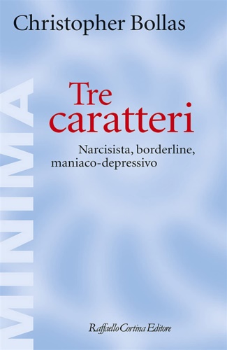 9788832854039-Tre caratteri. Narcisista, borderline, maniaco-depressivo.