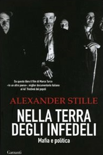 9788811740612-Nella terra degli infedeli. Mafia e politica.