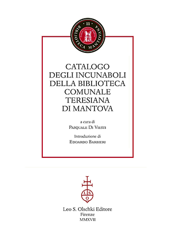 9788822263506-Catalogo degli Incunaboli della Biblioteca Comunale Teresiana di Mantova.