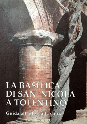 9788898033140-La basilica di San Nicola a Tolentino.