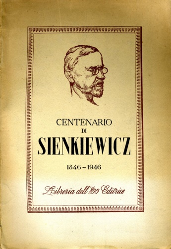 Centenario di Sienkiewicz. 1846 1946.