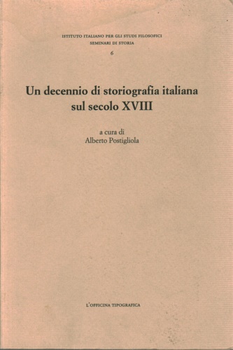 9788885391215-Un decennio storiografia italiana secolo XVIII.