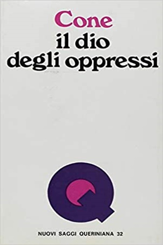 Il Dio degli oppressi.