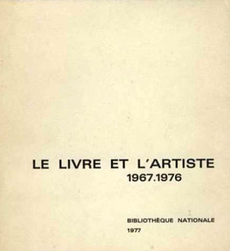 9782717713534-Le livre et l'artiste. Tendances du livre illustré français 1967 -1976.