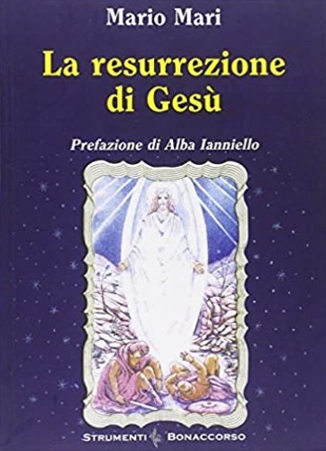 9788874402069-La resurrezione di Gesù.