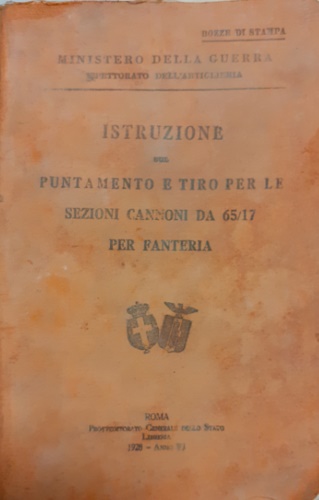 Istruzioni del puntamento e tiro per le sezioni Cannoni da 65/17 per fanteria.