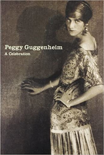 9780892072064-Peggy Guggenheim . A celebration.