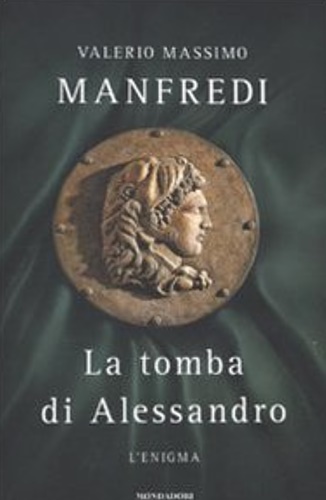 9788804593492-La tomba di Alessandro. L'enigma.