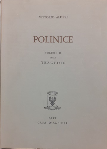 Tragedie. Vol.II:Polinice.