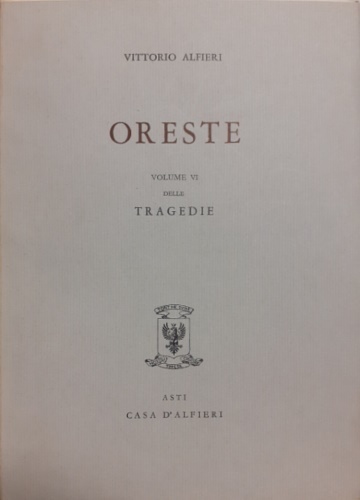 Tragedie. Vol.VI:Oreste.