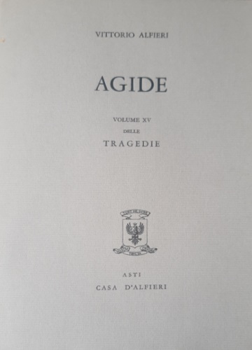 Tragedie. Vol.XV. Agide.