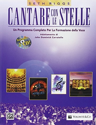 9788863880304-Cantare con le stelle. Un programma completo per la formazione della voce.