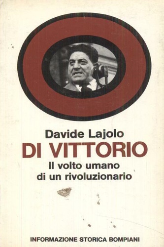 Di Vittorio. Il volto umano di un rivoluzionario.