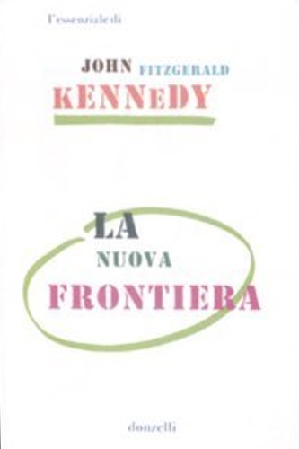 9788860363831-L'essenziale di John Fitzgerald Kennedy.