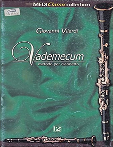 Vademecum. Metodo per clarinetto.