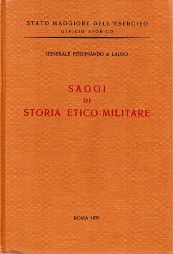 Saggi di storia etico militare.