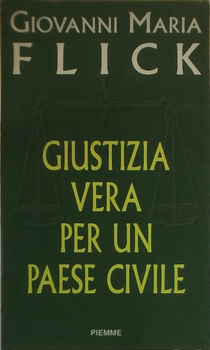 9788838425608-Giustizia vera per un paese civile.