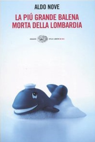 9788806169008-La più grande balena morta della Lombardia.