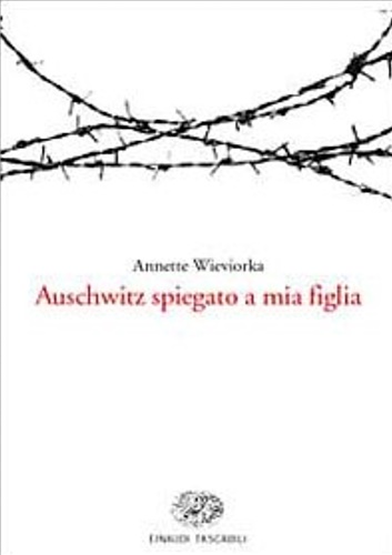 9788806153878-Auschwitz spiegato a mia figlia.