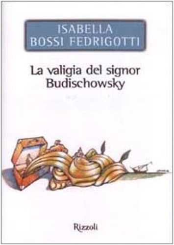 9788817871617-La valigia del signor Budischowsky.