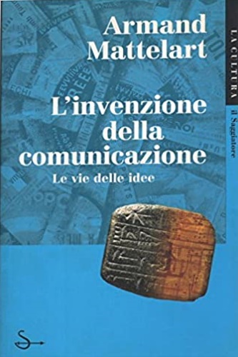 9788842804833-L'invenzione della comunicazione. Le vie delle idee.