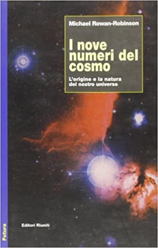 9788835950158-I nove numeri del cosmo. L'origine e la natura del nostro universo.