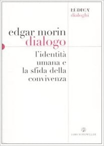 9788876443817-Dialogo. L'identità umana e la sfida della convivenza.