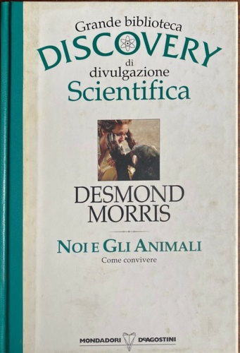 Noi e gli animali.