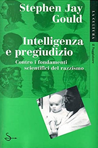 9788842805854-Intelligenza e pregiudizio. Contro i fondamenti scientifici del razzismo.