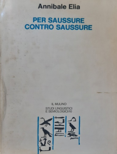 Per Saussure contro Saussure.