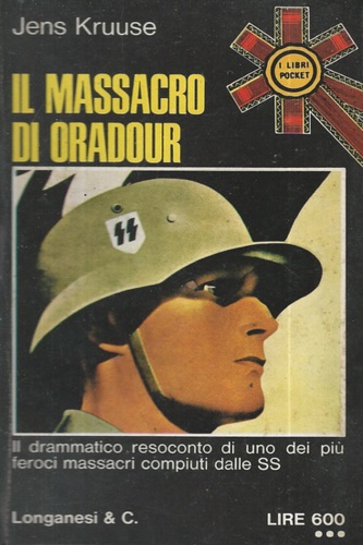 Il massacro di Oradour.