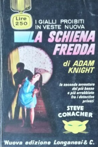 La schiena fredda. Giallo proibito.