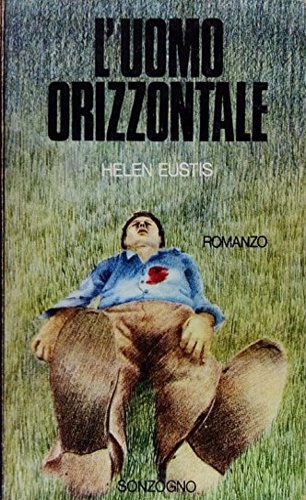 L'uomo orizzontale. Romanzo.