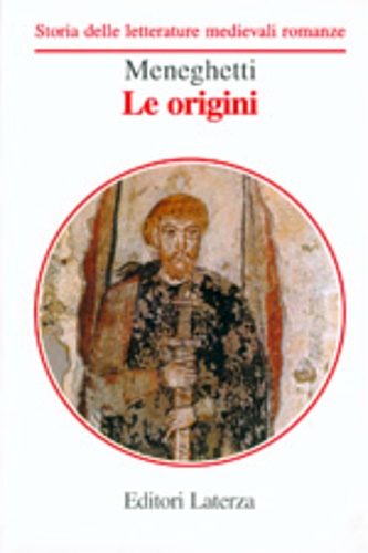 9788842053330-Le origini. Storia delle letterature medievali romanze.