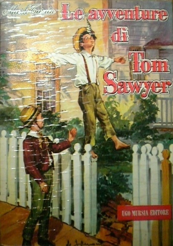 Le avventure di Tom Sawyer.